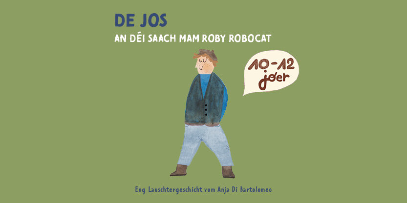 De Jos an déi Saach mam Roby Robocat