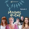 Mauvais Élève: Episode 3 - Esch international