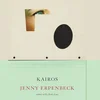 Jenny Erpenbeck - "Kairos"