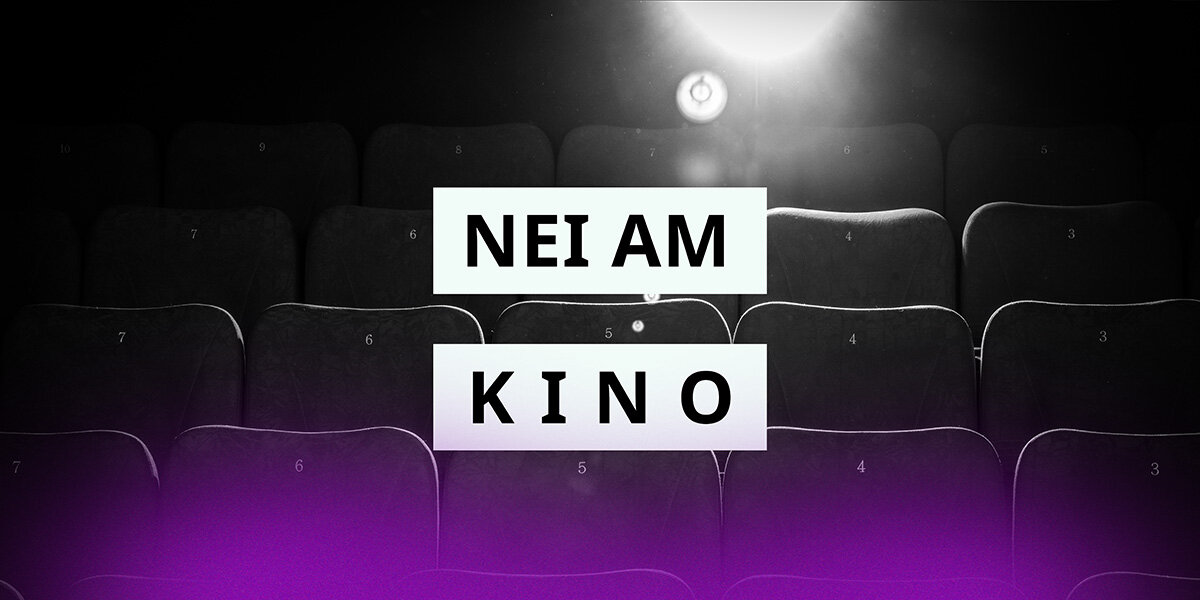 Nei am Kino