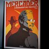 MERCADER: L'assassin de Trotsky