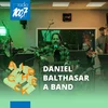 Aircheck Session: Daniel Balthasar a Band