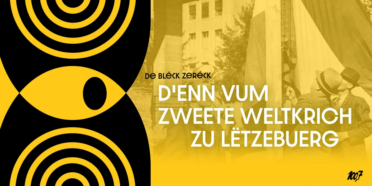D'Enn vum Zweete Weltkrich zu Lëtzebuerg