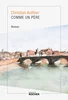 Wäit fort: "Jacky" vum Anthony Passeron a “Comme un père vum Christian Auth