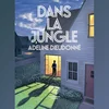 Liestipp: "Dans la jungle" vun der Adeline Dieudonné