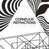 Cornelius - Refractions