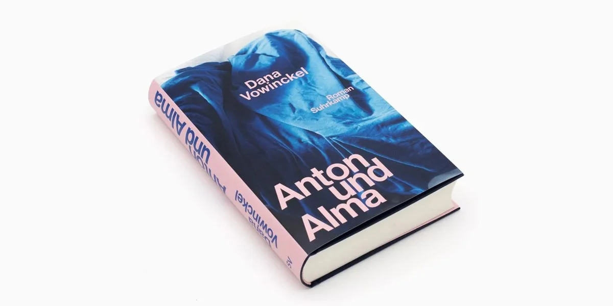 Dana Vowinckel – Anton und Alma