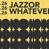 Jazzorwhatever!?