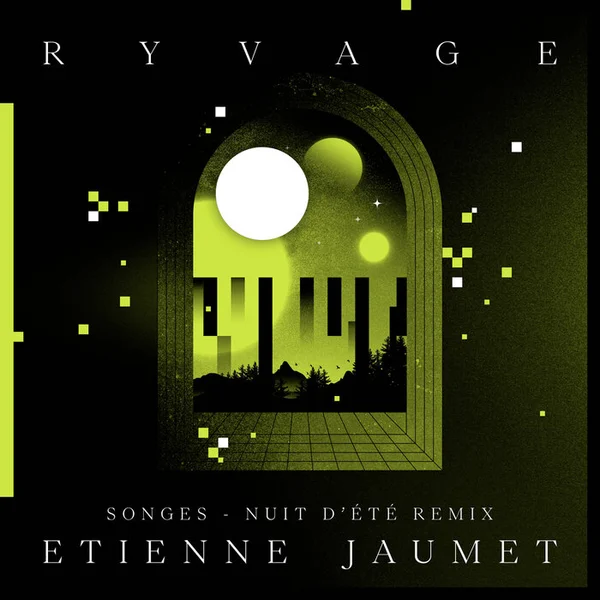 Songes (Etienne Jaumet Nuit d'Eté Remix)