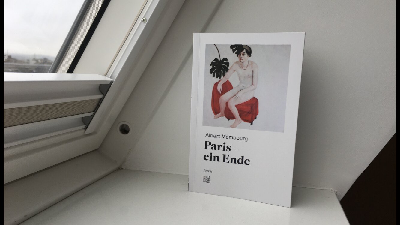 Buchkritik: Albert Mambourg - "Paris - ein Ende" (Op der Lay)