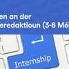 Stagiairen an der Noriichteredaktioun (3-6 Méint)